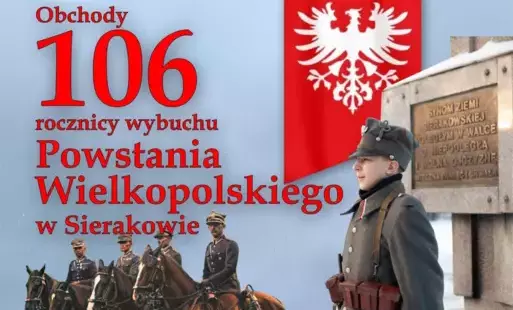 Zdjęcie do 106 rocznica wybuchu Powstania Wielkopolskiego w Sierakowie