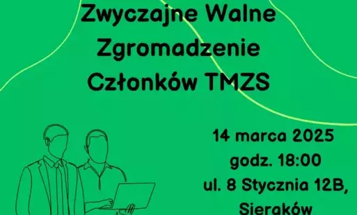 Zdjęcie do Walne Zgromadzenie Członk&oacute;w TMZS - porządek obrad 